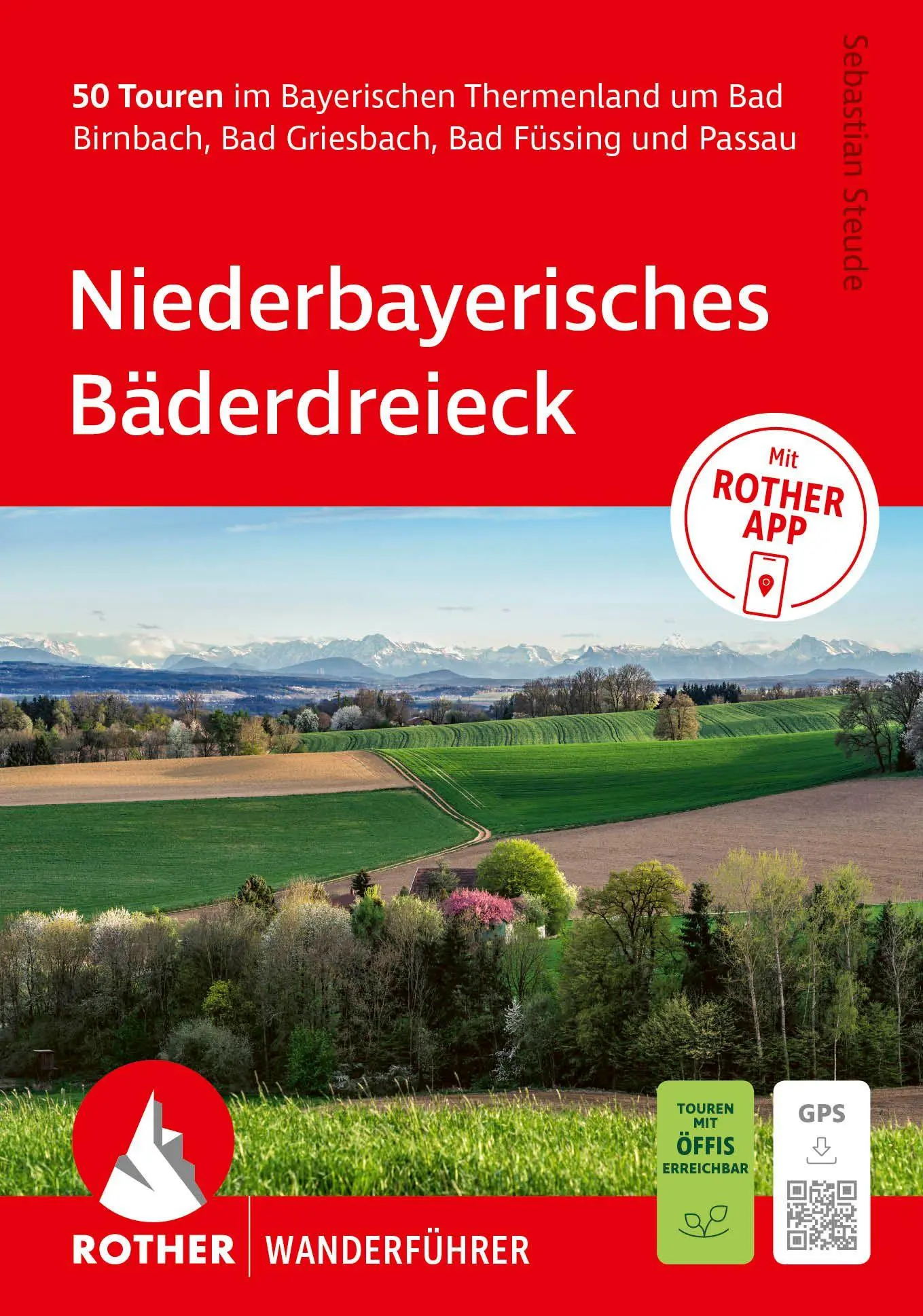 Cover: 9783763315307 | ROTHER Wanderführer Niederbayerisches Bäderdreieck. 50 Touren im...