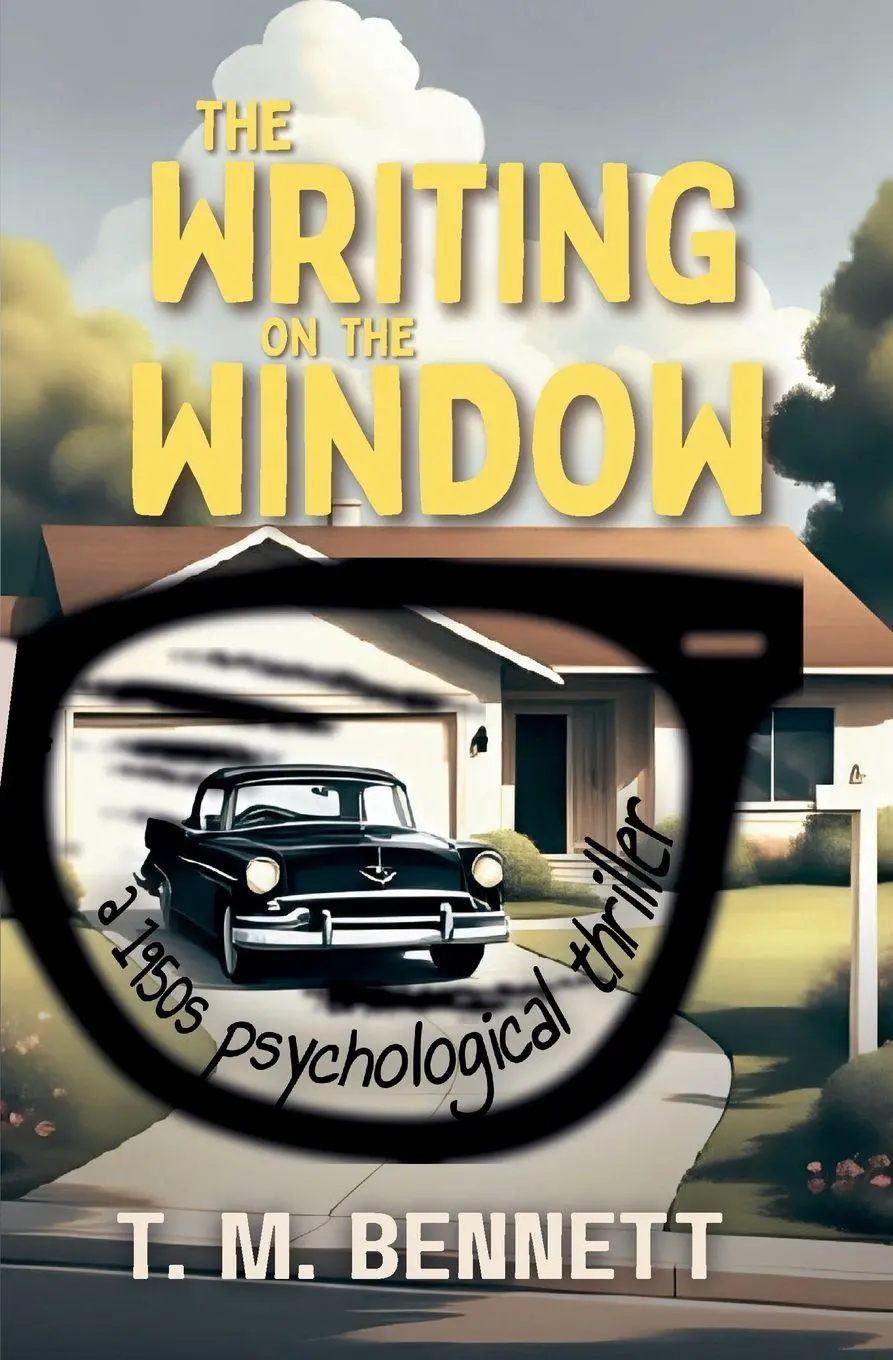 Cover: 9798994715307 | The Writing on the Window | Timothy M. Bennett | Taschenbuch | 2026