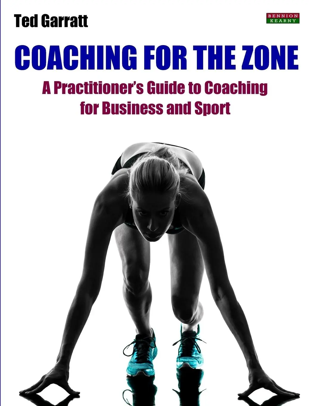 Cover: 9781909125407 | Coaching For The Zone | Ted Garratt | Taschenbuch | Englisch | 2014