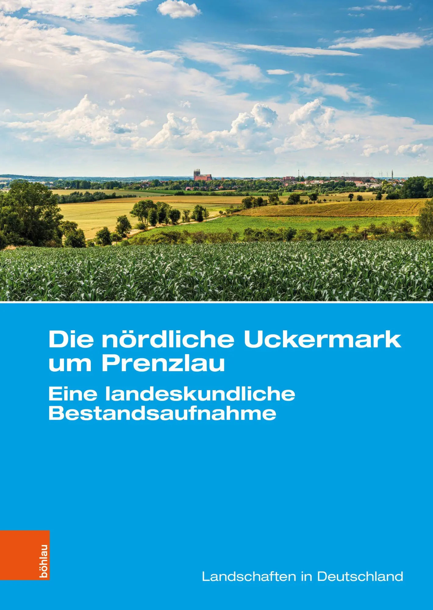 Cover: 9783412225407 | Die nördliche Uckermark um Prenzlau | Ralf Dannowski (u. a.) | Buch