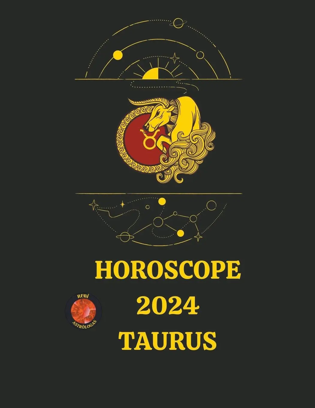 Cover: 9798223555407 | Horoscope 2024 Taurus | Rubi Astrólogas | Taschenbuch | Englisch
