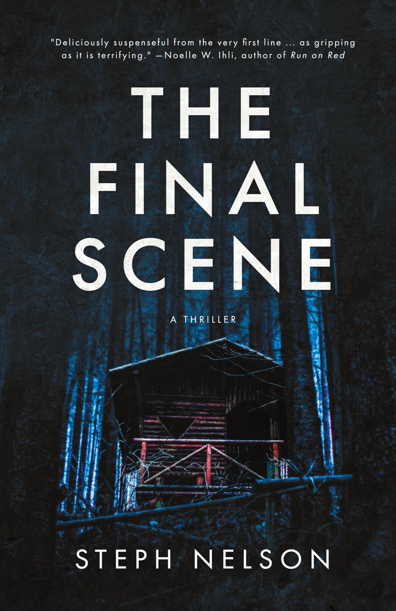 Cover: 9798989615407 | The Final Scene | A Thriller | Steph Nelson | Taschenbuch | Englisch