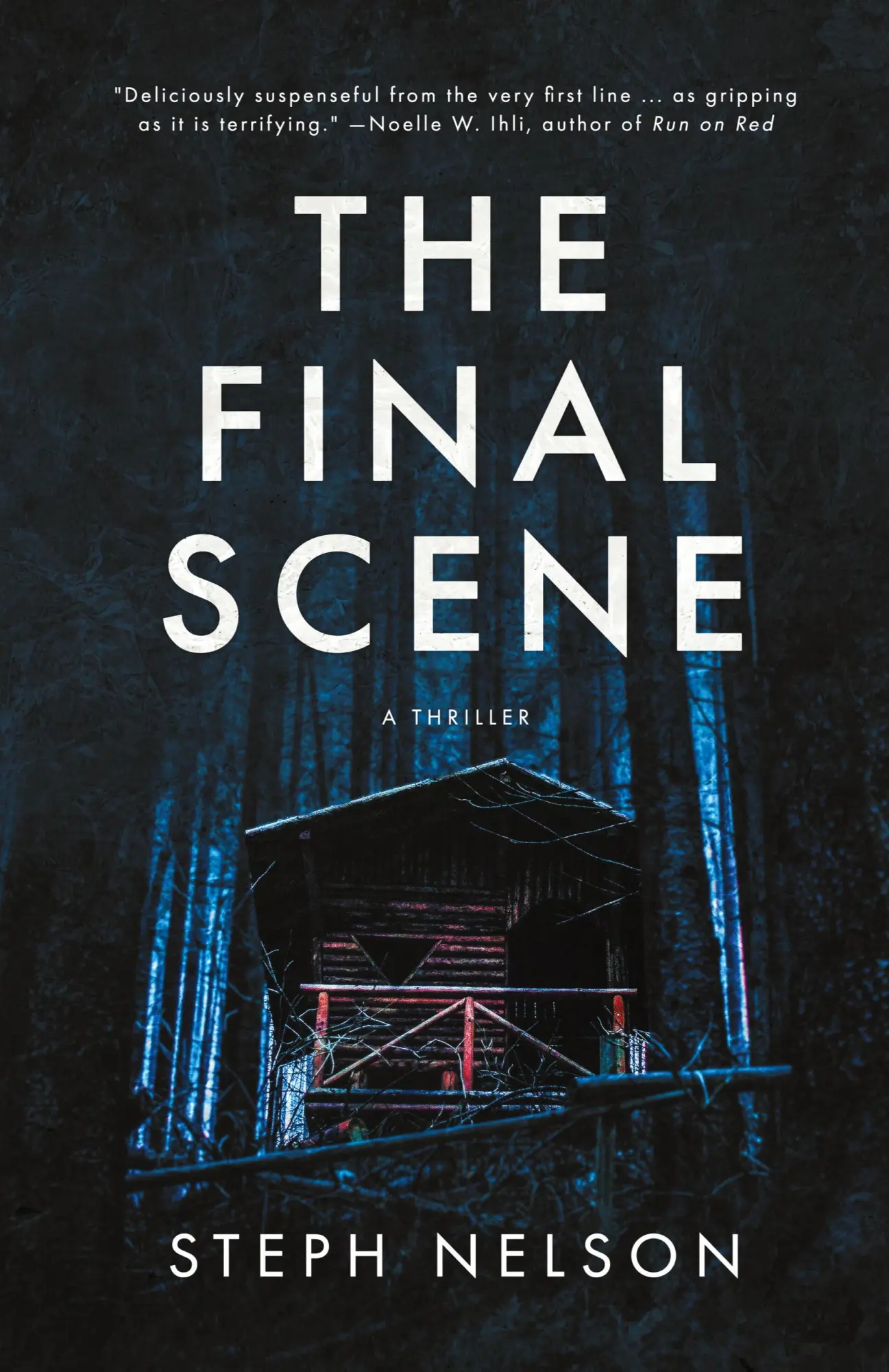 Cover: 9798989615407 | The Final Scene | A Thriller | Steph Nelson | Taschenbuch | Englisch