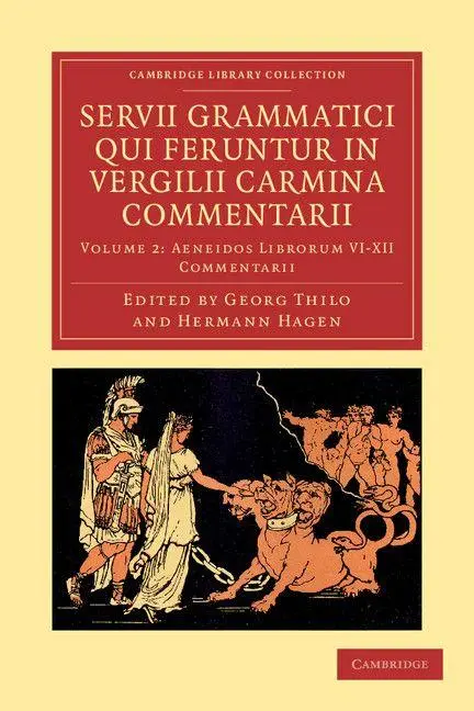 Cover: 9781108035507 | Servii Grammatici Qui Feruntur in Vergilii Carmina Commentarii -...