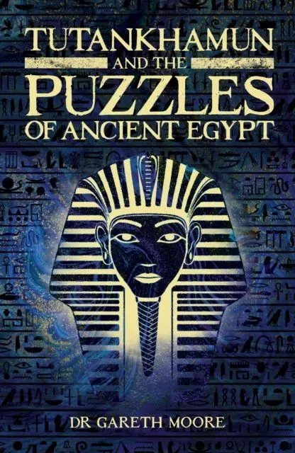 Cover: 9781398805507 | Tutankhamun and the Puzzles of Ancient Egypt | Gareth Moore | Buch