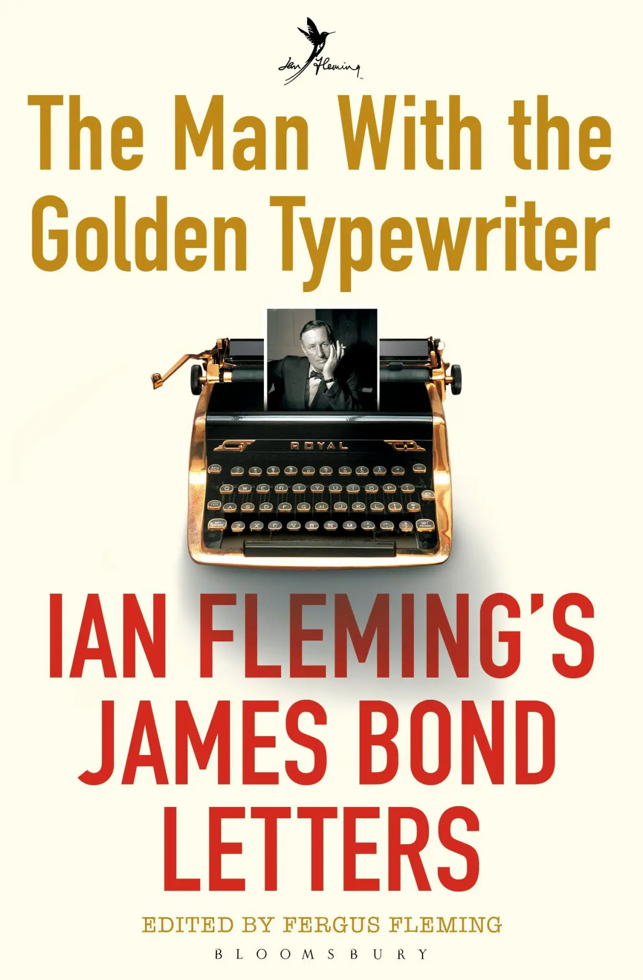 Cover: 9781408865507 | The Man with the Golden Typewriter | Ian Fleming?s James Bond Letters