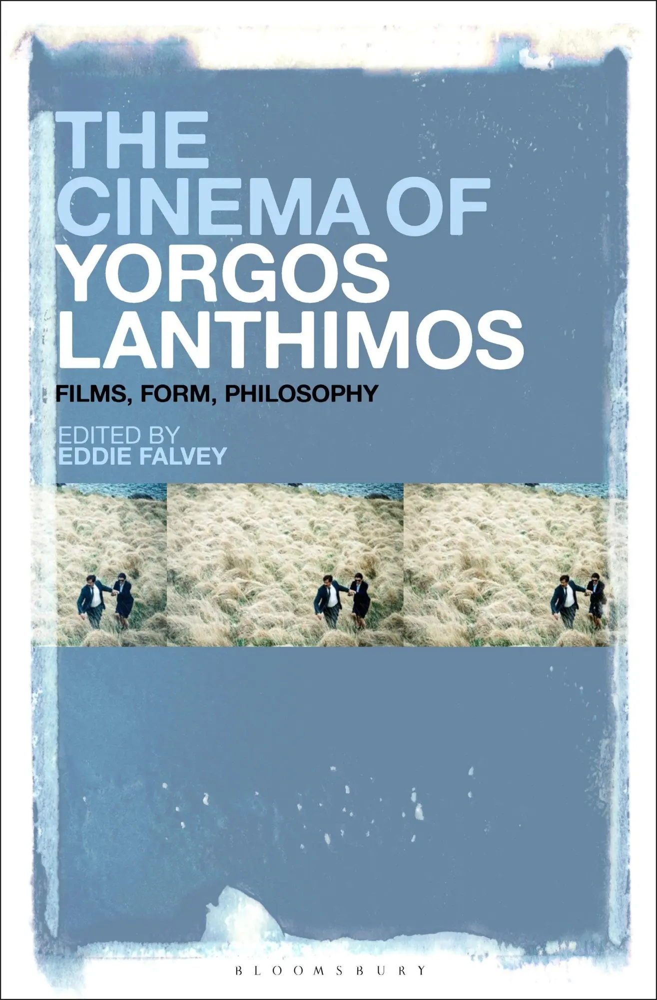 Cover: 9781501375507 | The Cinema of Yorgos Lanthimos | Films, Form, Philosophy | Falvey