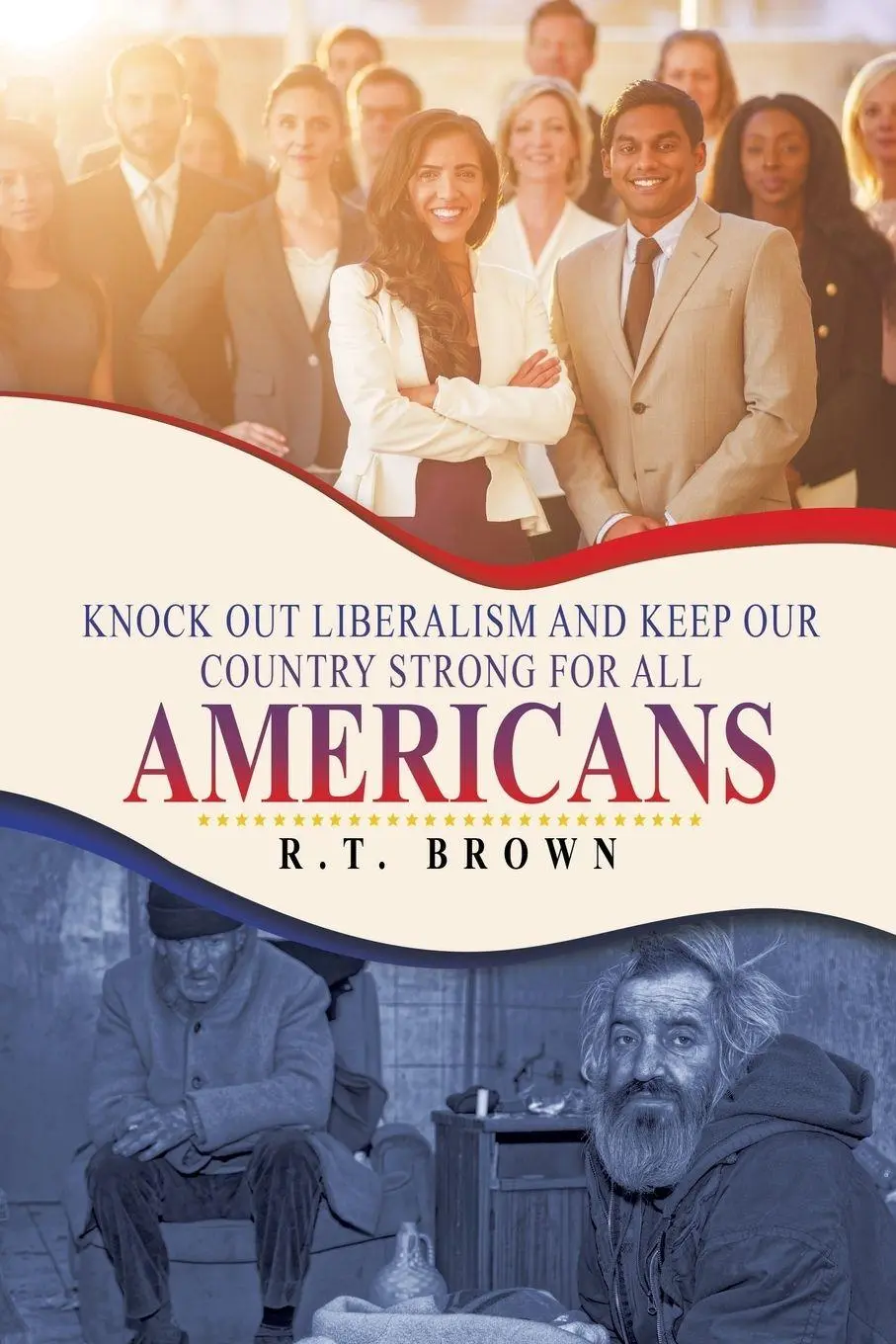 Cover: 9781532065507 | Knock out Liberalism and Keep Our Country Strong for All Americans