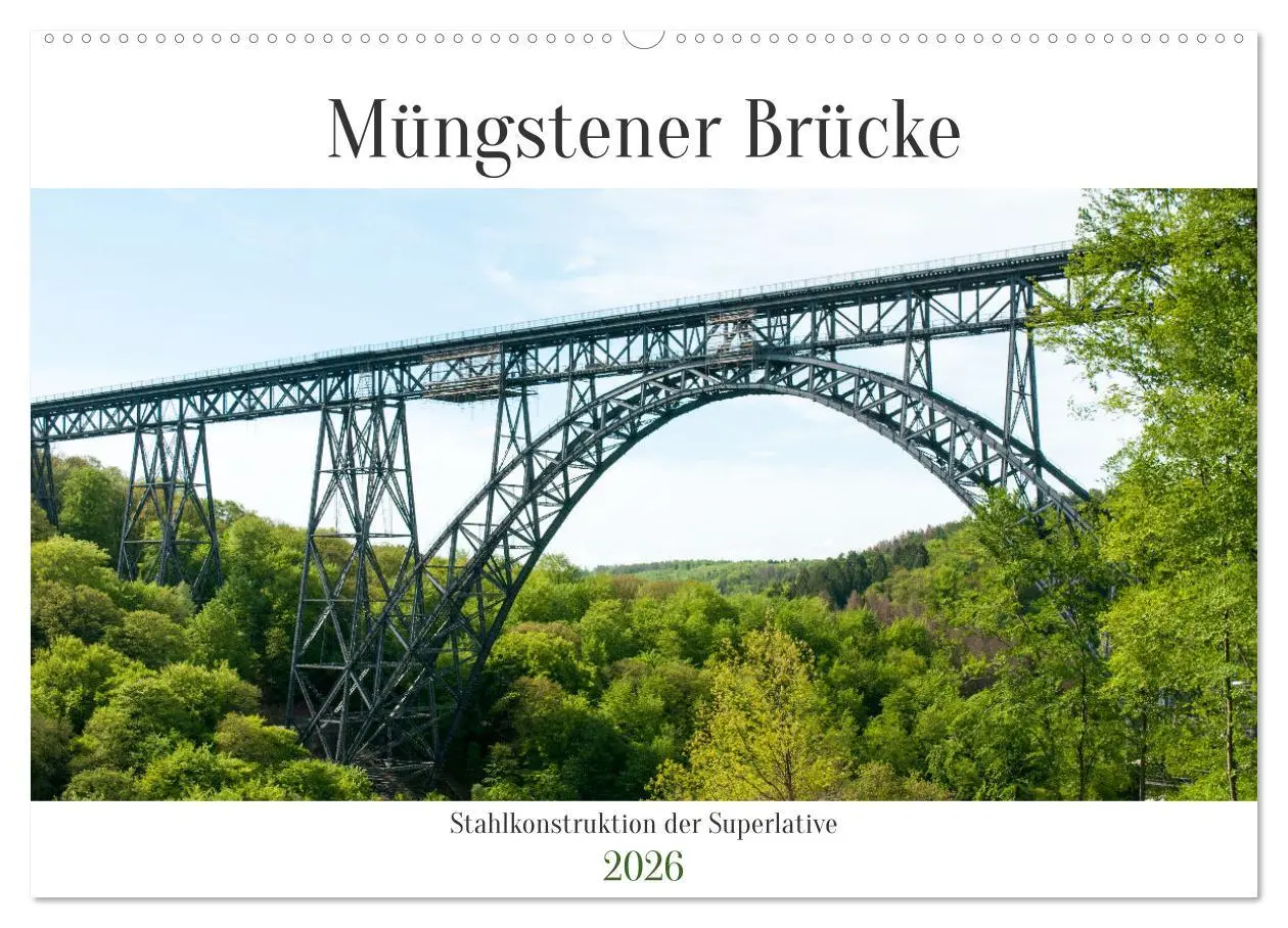 Cover: 9783457555507 | Müngstener Brücke - Stahlkonstruktion der Superlative (Wandkalender...