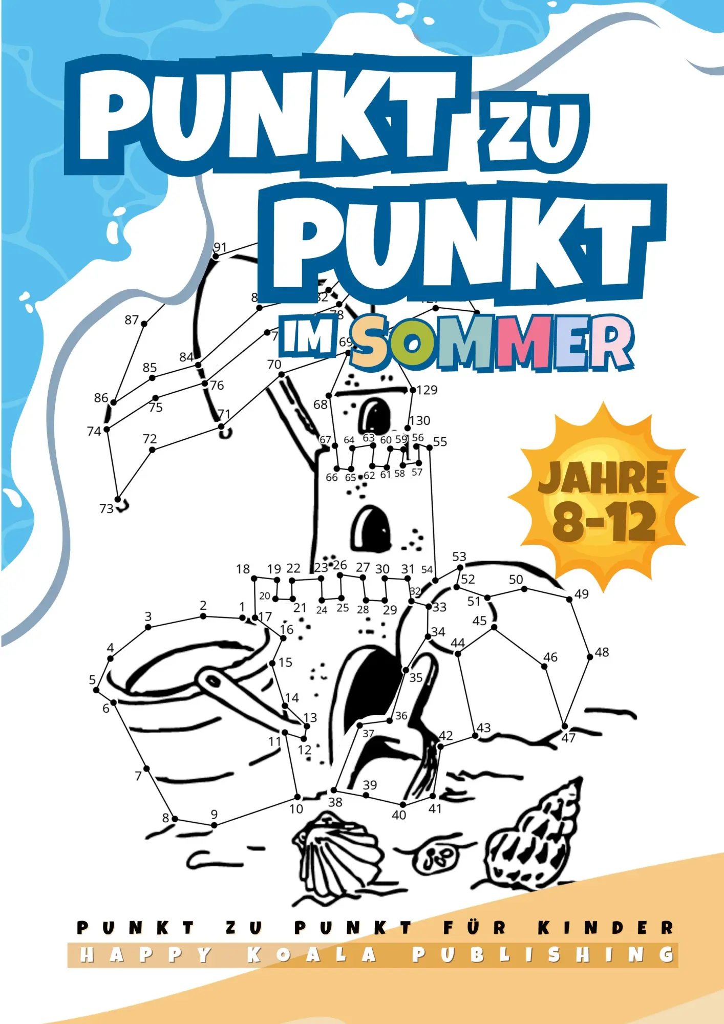 Cover: 9783989355507 | Punkt zu Punkt Kinder ab 8-12 Buch für den Sommer | Publishing | Buch