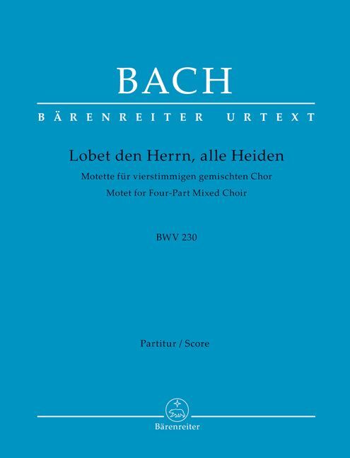 Cover: 9790006465507 | Lobet den Herrn, alle Heiden BWV 230 | Johann Sebastian Bach | 13 S.