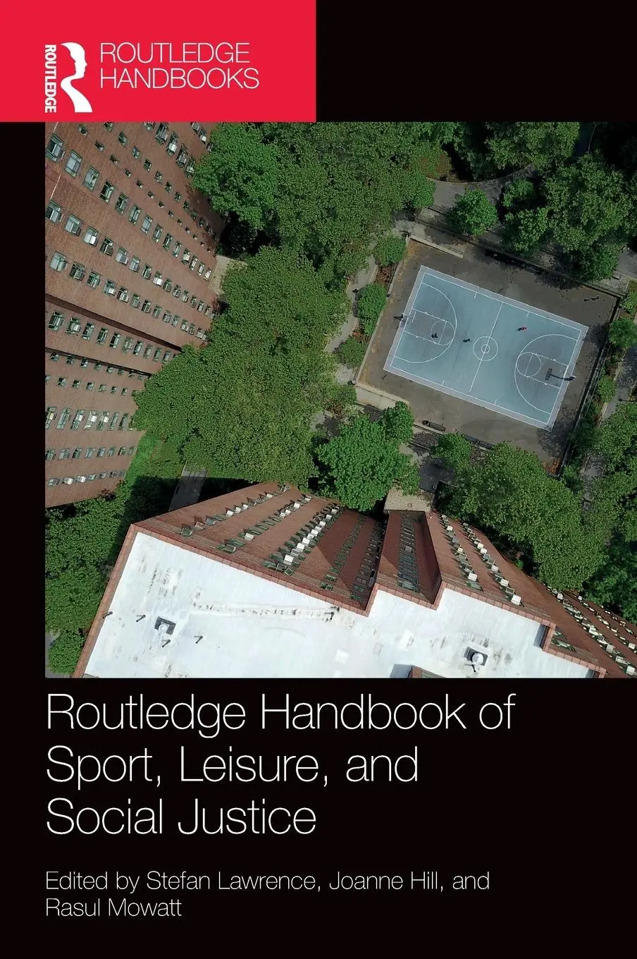Cover: 9781032485607 | Routledge Handbook of Sport, Leisure, and Social Justice | Buch | 2024