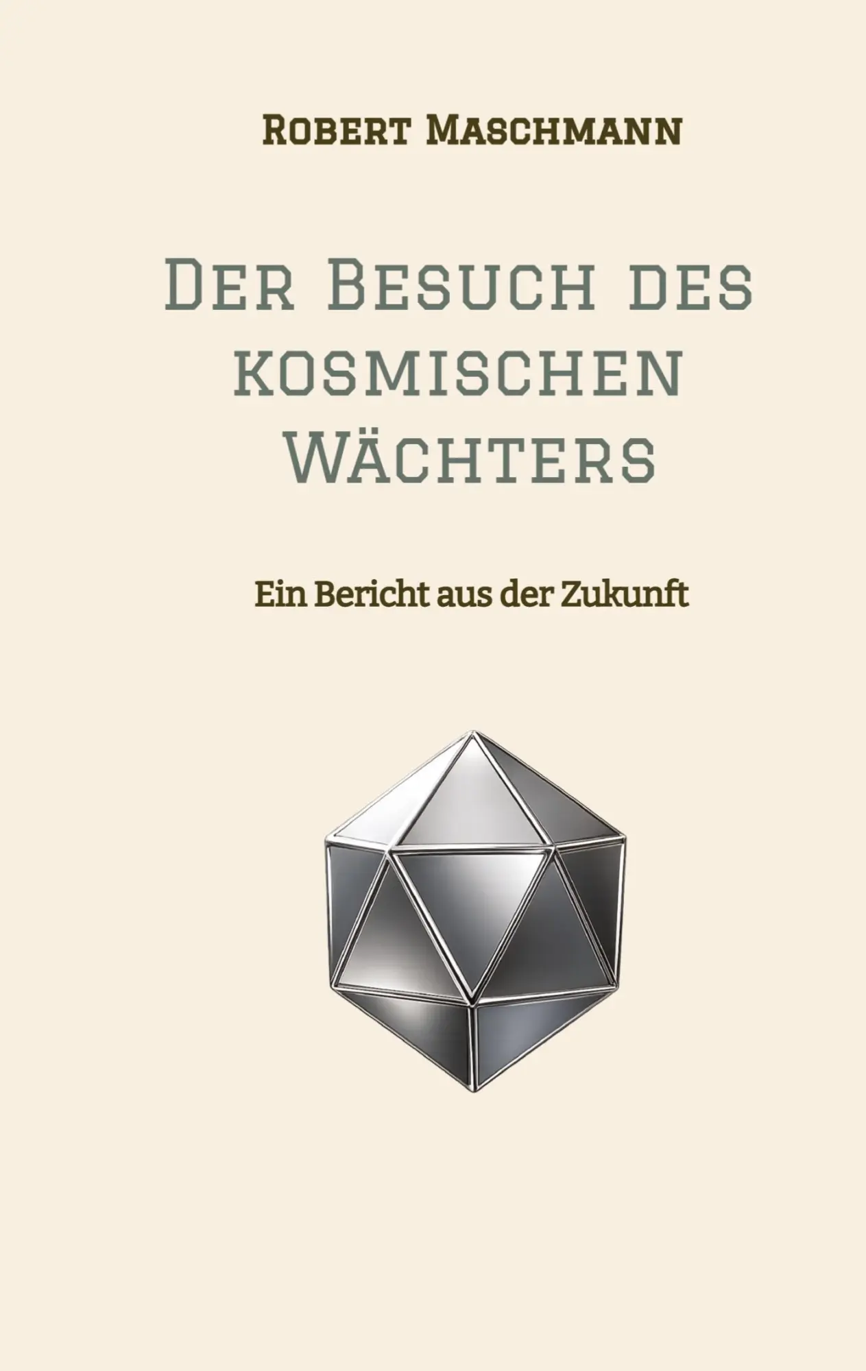 Cover: 9783384975607 | Der Besuch des kosmischen Wächters | Ein Bericht aus der Zukunft