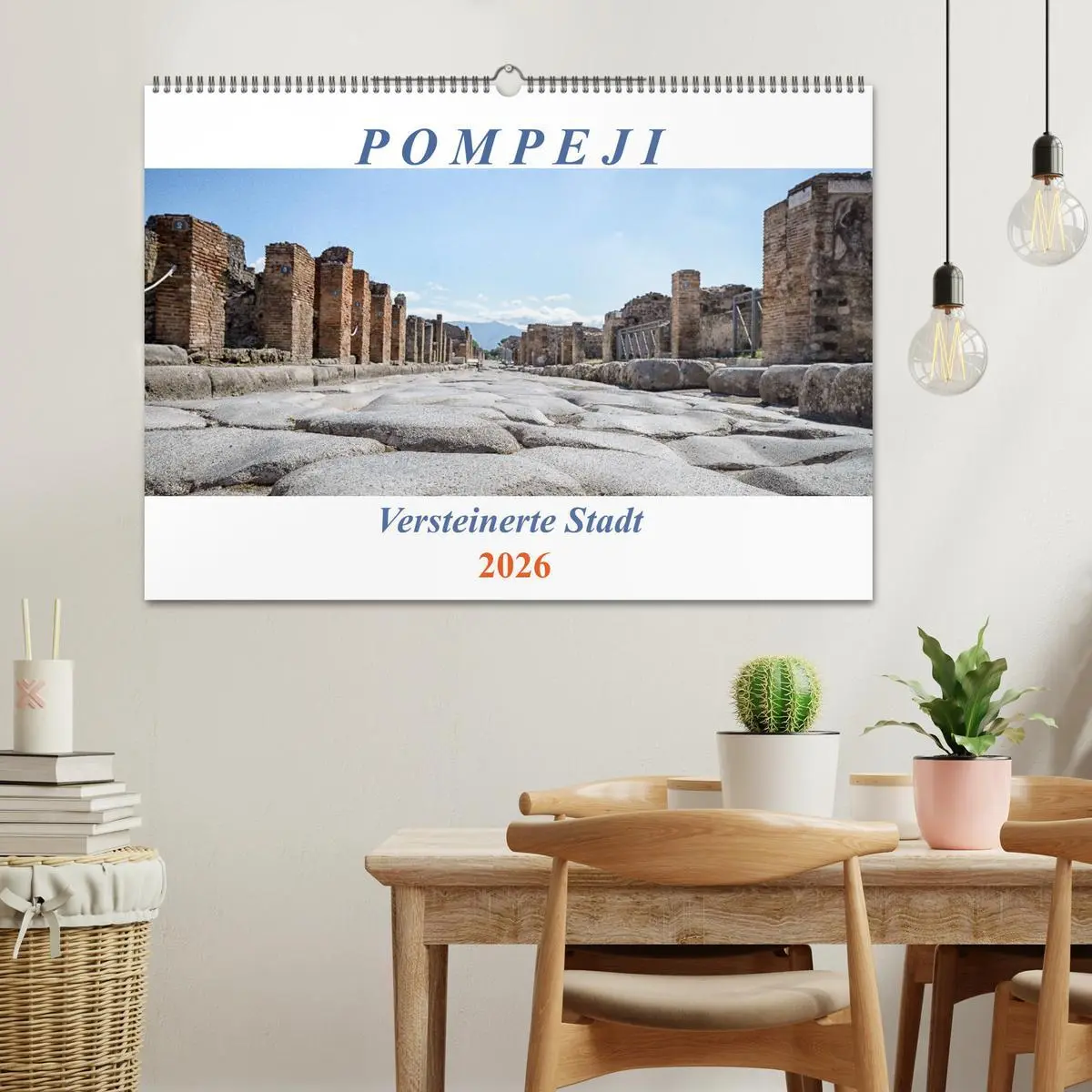 Bild: 9783457925607 | Versteinerte Stadt Pompeji (Wandkalender 2026 DIN A2 quer),...