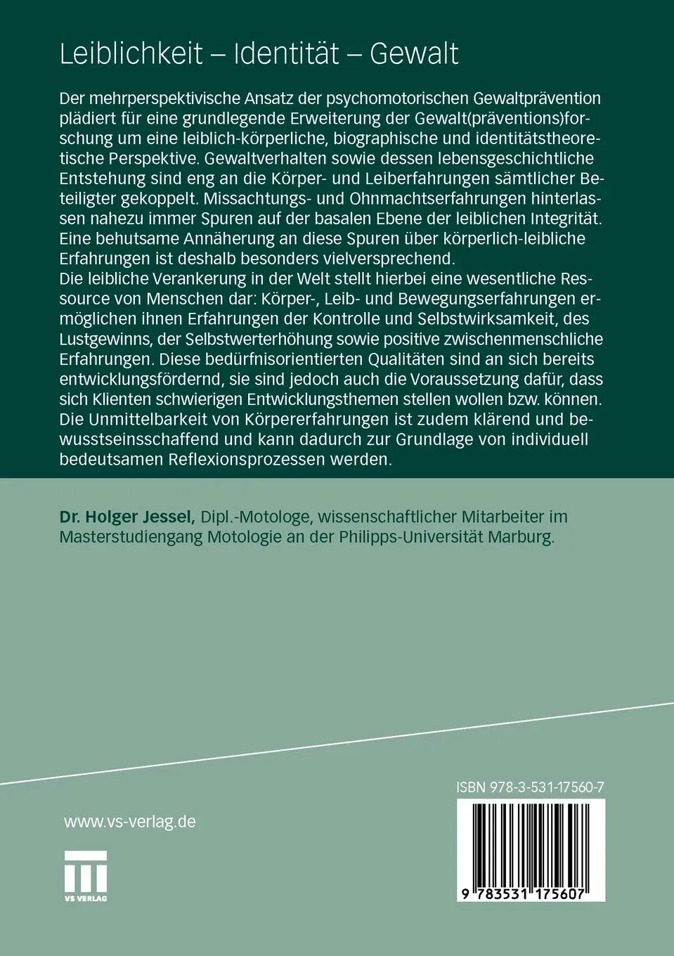 Rückseite: 9783531175607 | Leiblichkeit - Identität - Gewalt | Holger Jessel | Taschenbuch | 2010