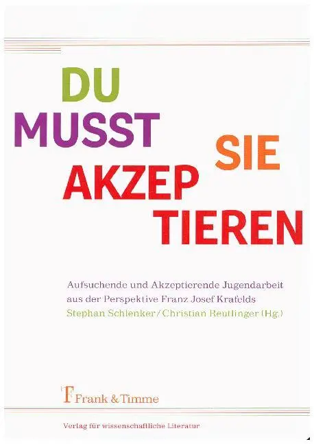 Cover: 9783732905607 | Du musst sie akzeptieren | Stephan Schlenker (u. a.) | Taschenbuch