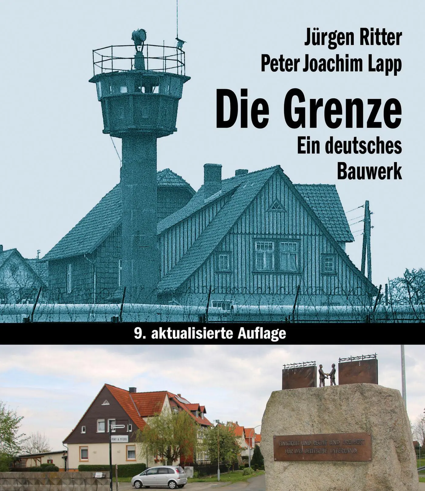 Cover: 9783861535607 | Die Grenze | Ein deutsches Bauwerk | Jürgen Ritter (u. a.) | Buch