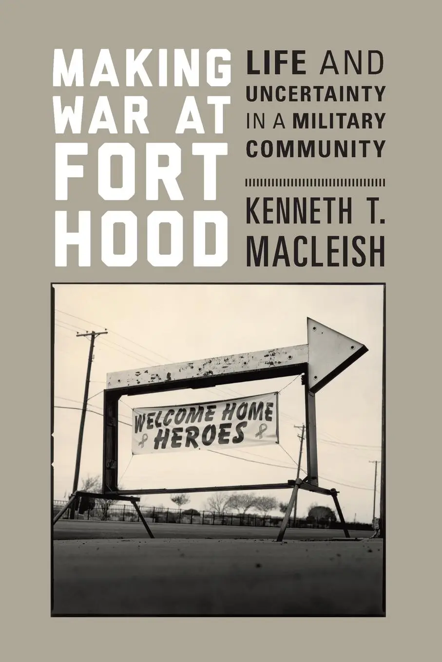 Cover: 9780691165707 | Making War at Fort Hood | Life and Uncertainty in a Military Community