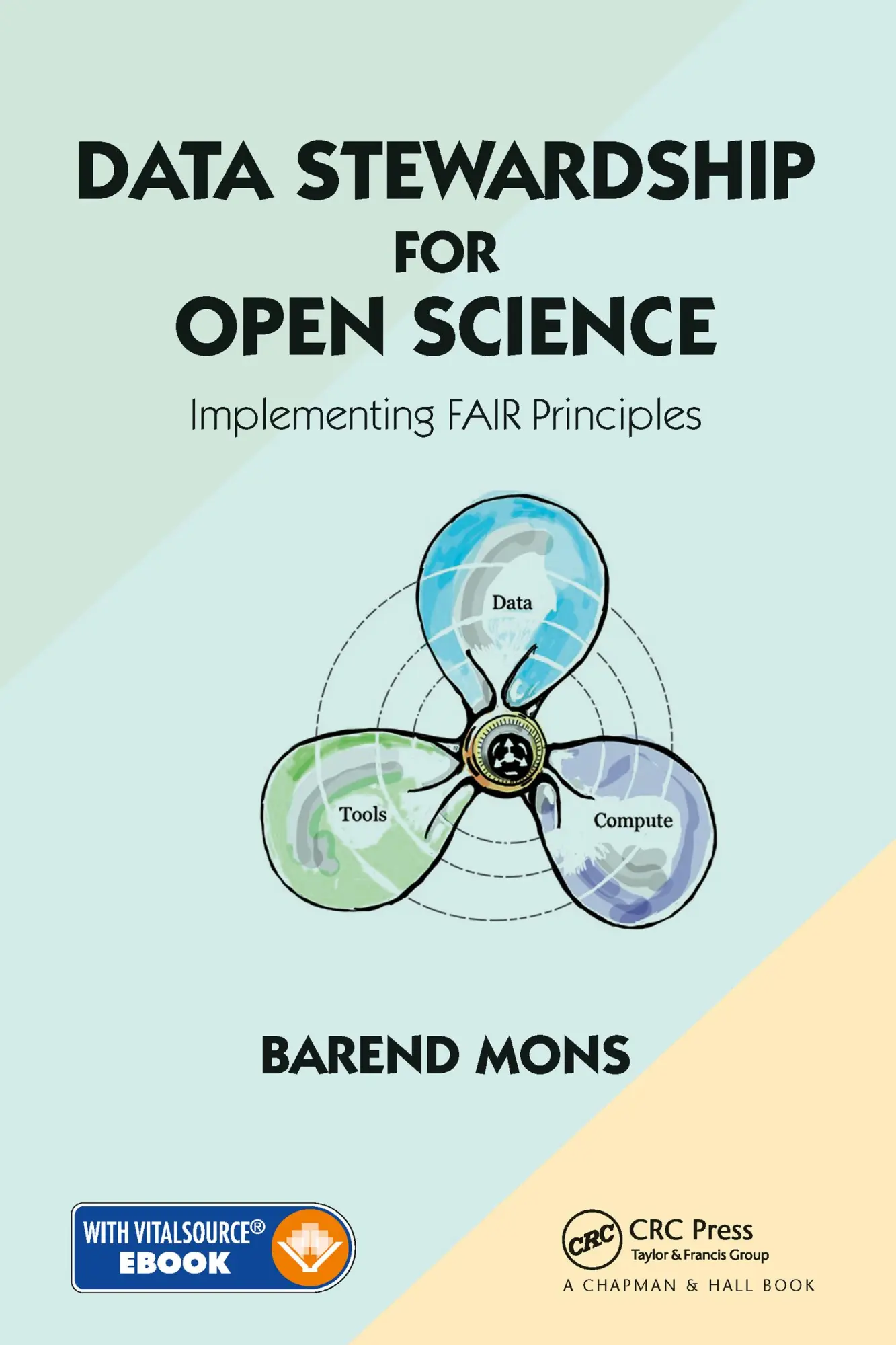 Cover: 9781032095707 | Data Stewardship for Open Science | Implementing FAIR Principles