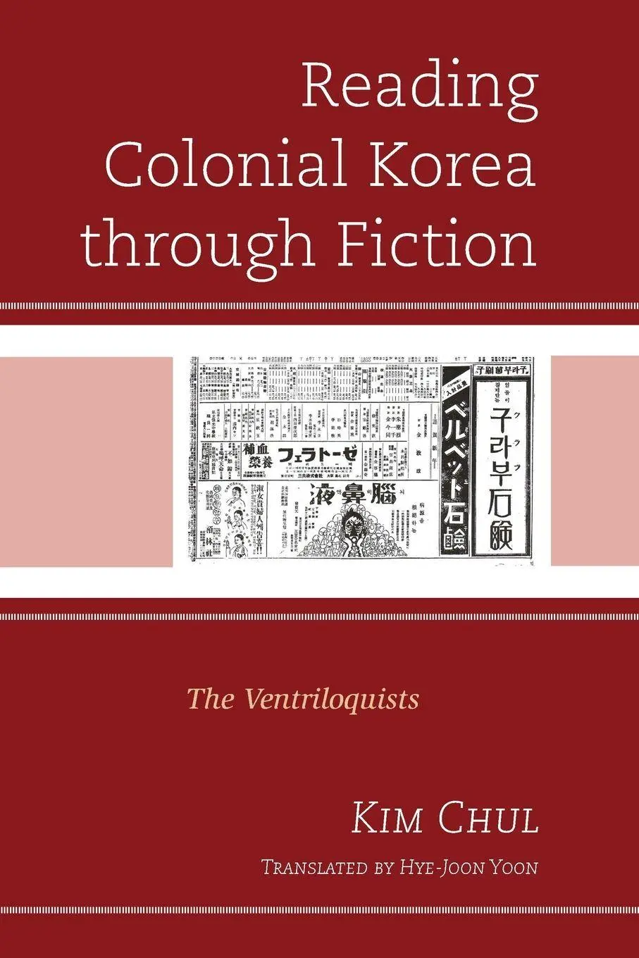 Cover: 9781498565707 | Reading Colonial Korea through Fiction | The Ventriloquists | Buch