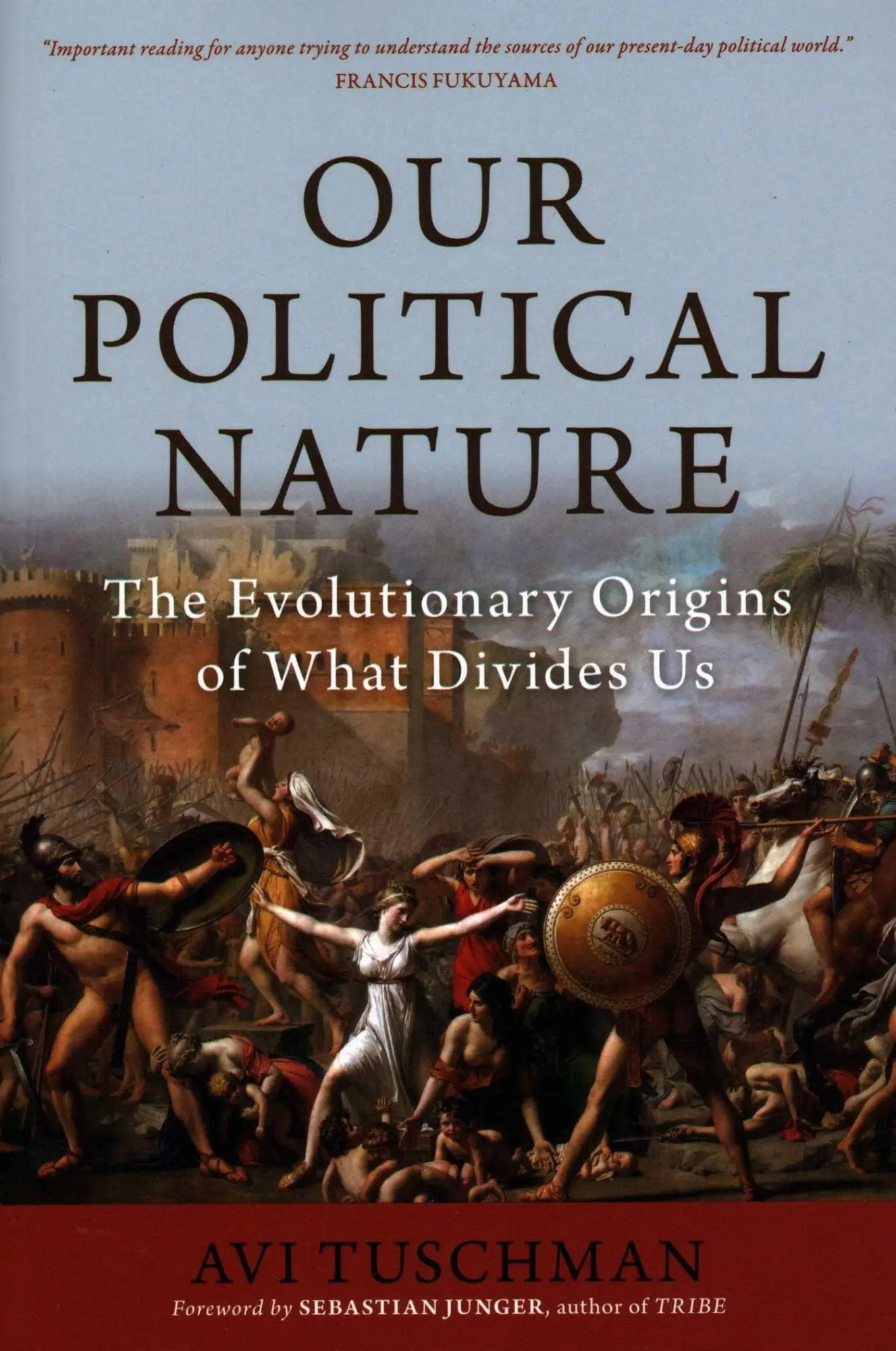 Cover: 9781633885707 | Our Political Nature | The Evolutionary Origins of What Divides Us