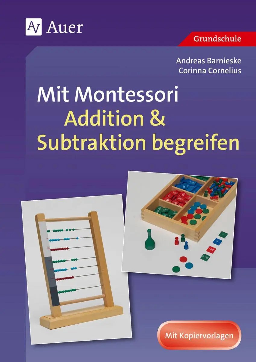 Cover: 9783403075707 | Mit Montessori Addition &amp; Subtraktion begreifen | 1. bis 4. Klasse