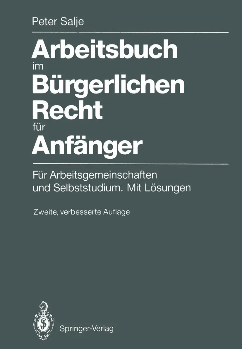 Cover: 9783540525707 | Arbeitsbuch im Bürgerlichen Recht für Anfänger | Peter Salje | Buch