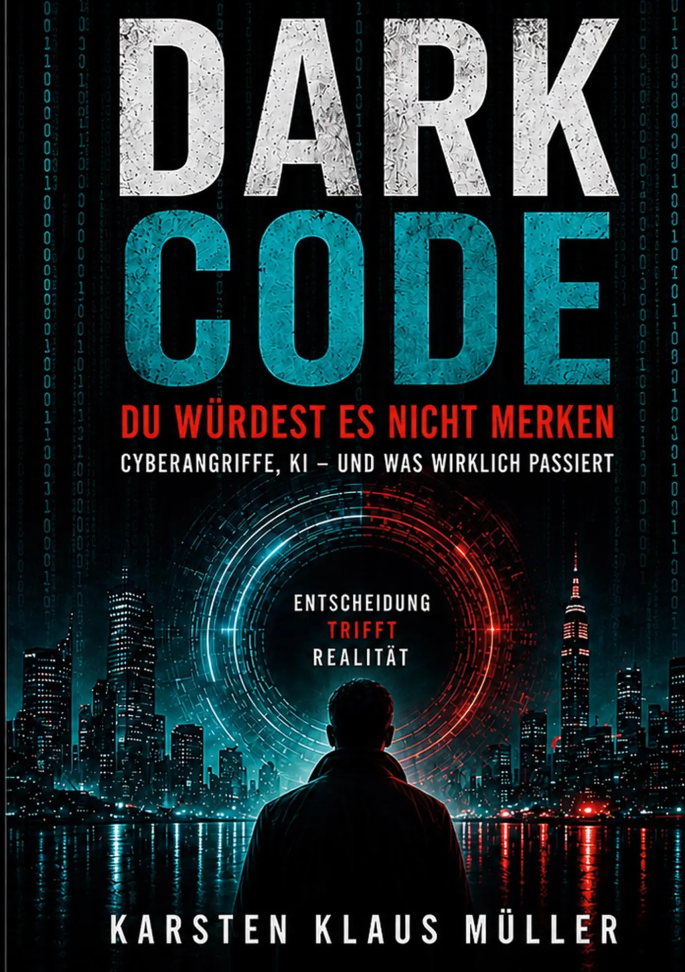Cover: 9783696365707 | DARK CODE | Du würdest es nicht merken | Karsten Klaus Müller | Buch