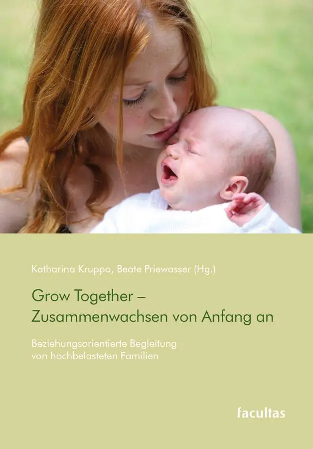 Cover: 9783708925707 | Grow Together - Zusammenwachsen von Anfang an | Kruppa (u. a.) | Buch