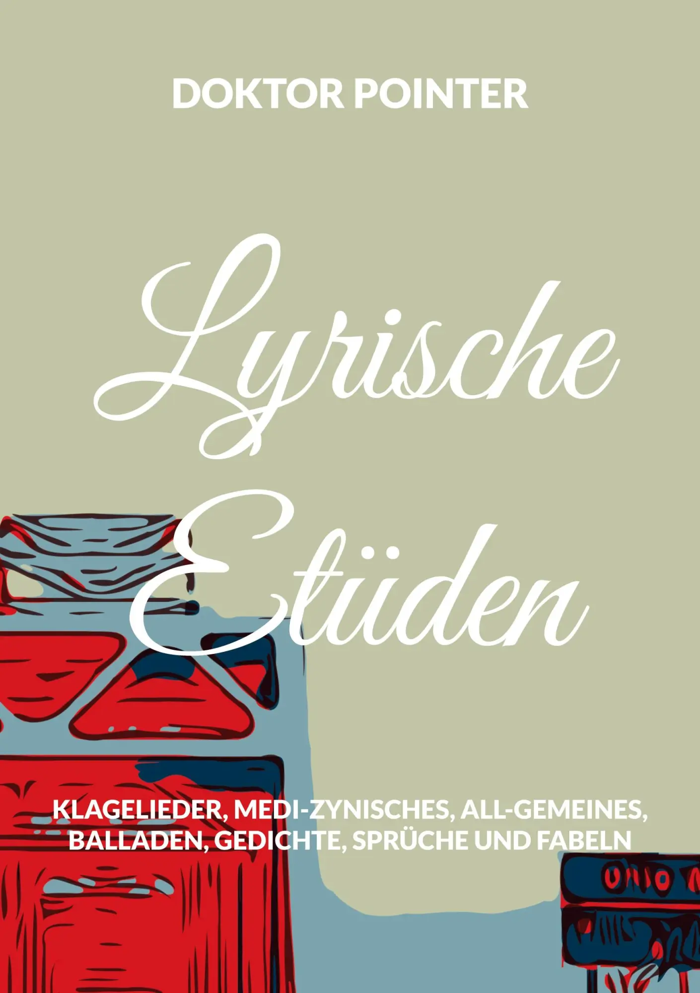 Cover: 9783756205707 | Lyrische Etüden | Doktor Pointer | Taschenbuch | Paperback | 532 S.