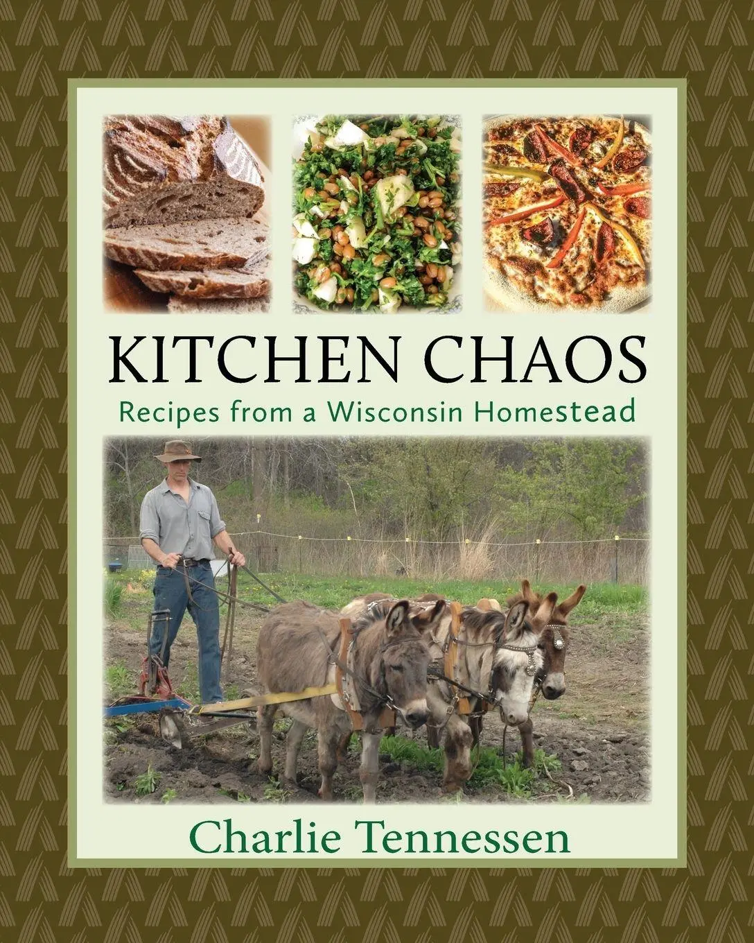 Cover: 9781732255807 | Kitchen Chaos | Recipes from a Wisconsin Homestead | Charlie Tennessen