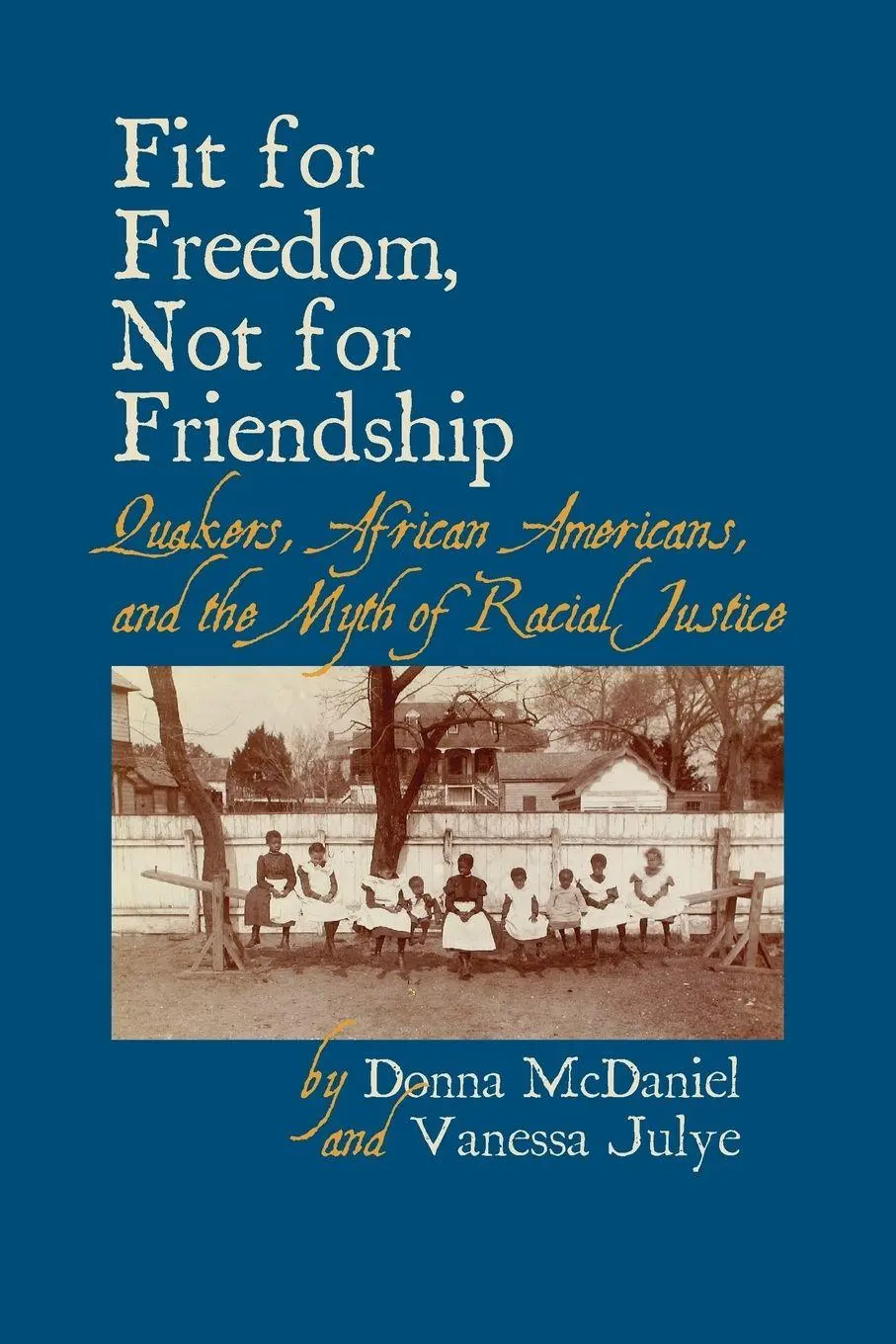 Cover: 9781888305807 | Fit for Freedom, Not for Friendship | Donna L McDaniel (u. a.) | Buch