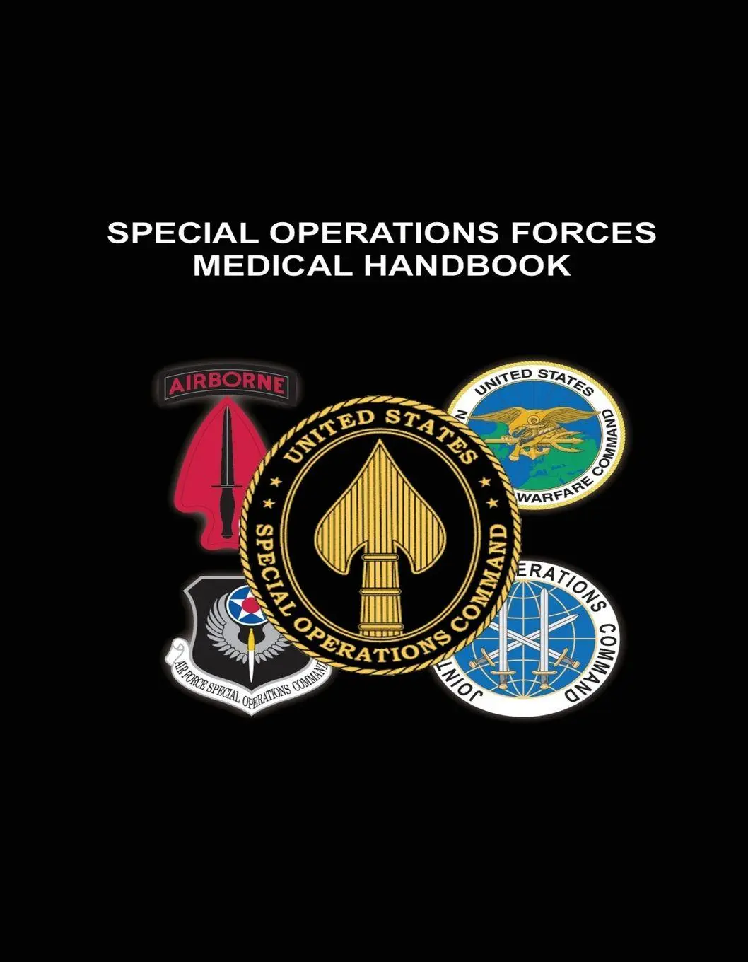 Cover: 9781998295807 | Special Operations Forces Medical Handbook | Command (u. a.) | Buch