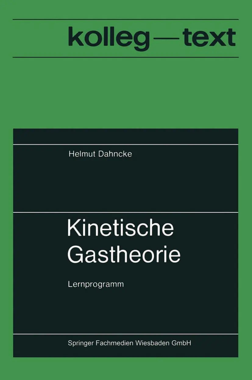 Cover: 9783528115807 | Kinetische Gastheorie | Lernprogramm | Helmut Dahncke | Taschenbuch