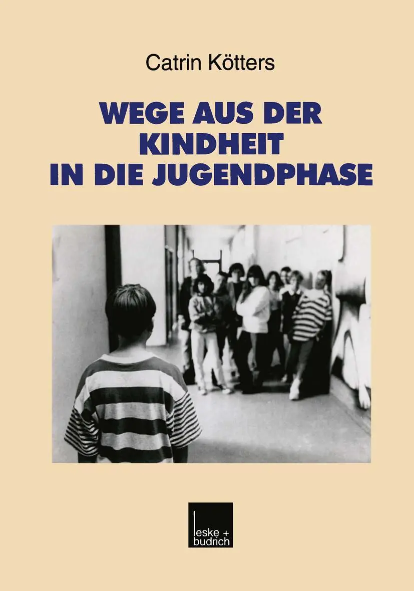 Cover: 9783810025807 | Wege aus der Kindheit in die Jugendphase | Catrin Kötters-König | Buch