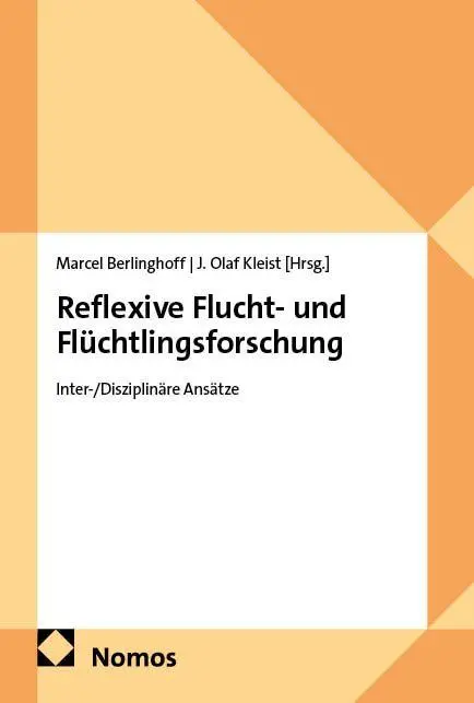 Reflexive Flucht- und Flüchtlingsforschung