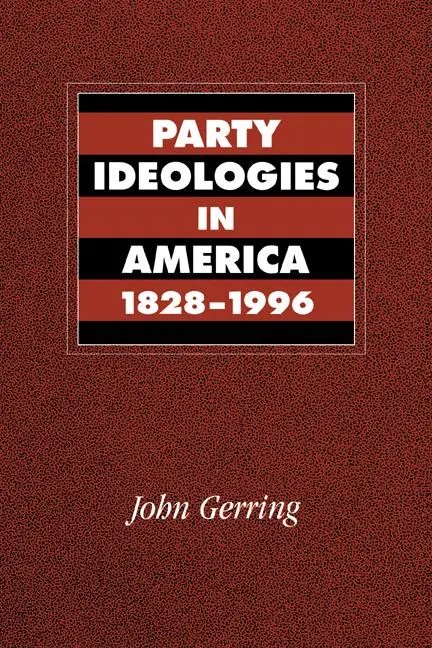 Cover: 9780521785907 | Party Ideologies in America, 1828-1996 | John Gerring | Taschenbuch