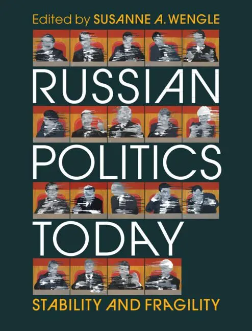 Cover: 9781009165907 | Russian Politics Today | Stability and Fragility | Susanne A. Wengle
