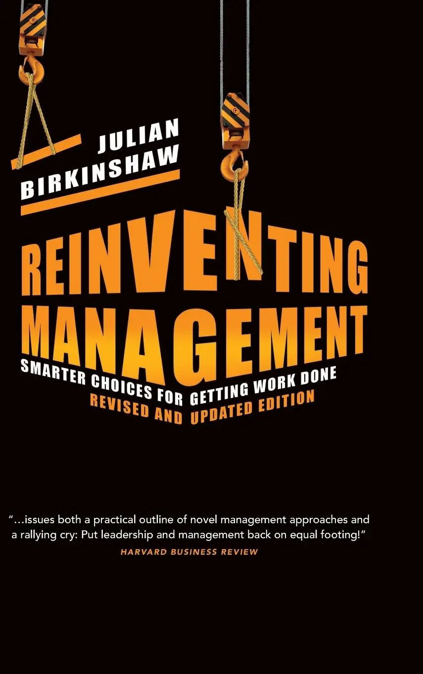Cover: 9781118375907 | Reinventing Management | Smarter Choices for Getting Work Done | Buch