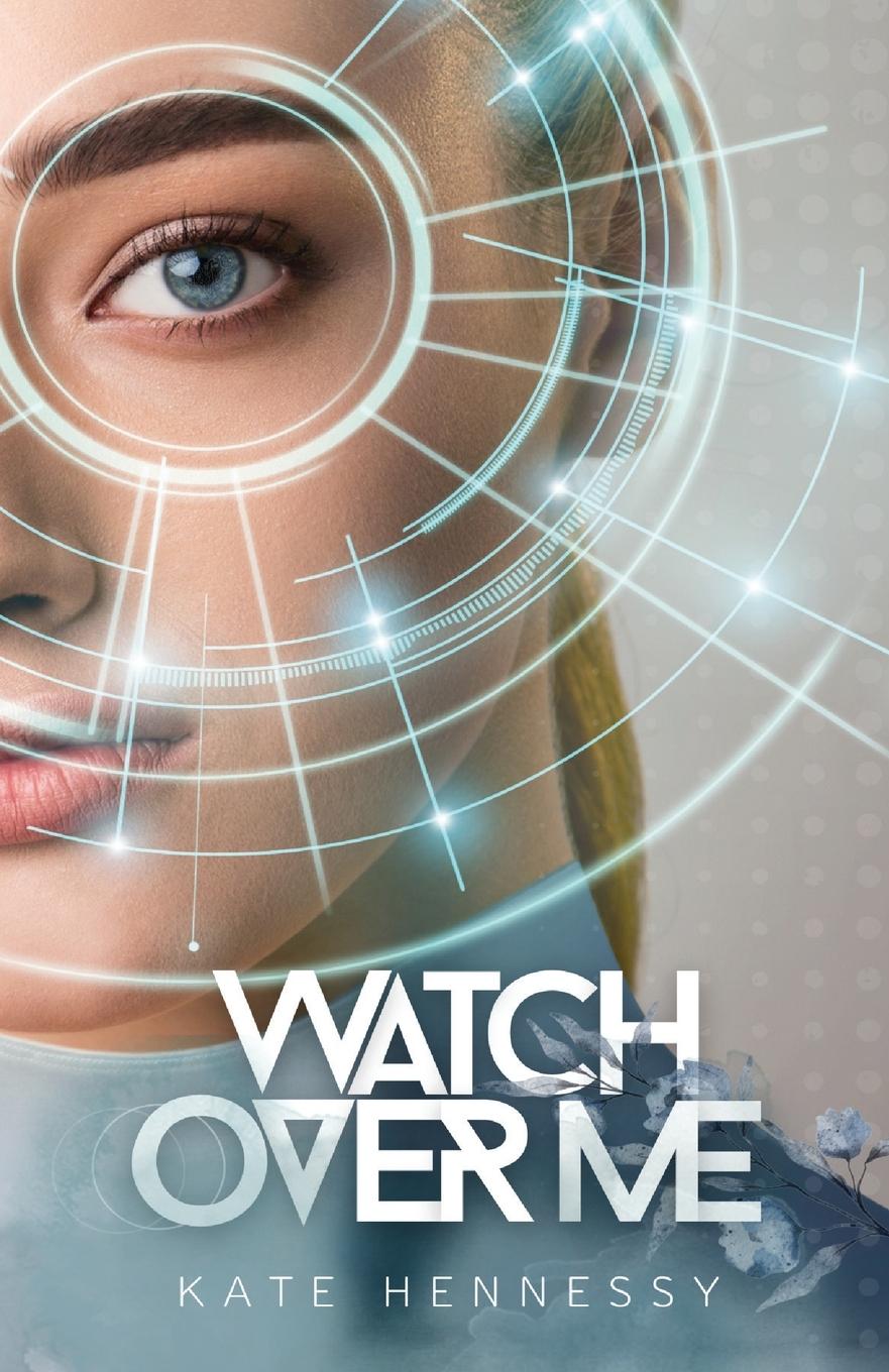 Cover: 9781739585907 | Watch Over Me | Kate Hennessy | Taschenbuch | Englisch | 2023