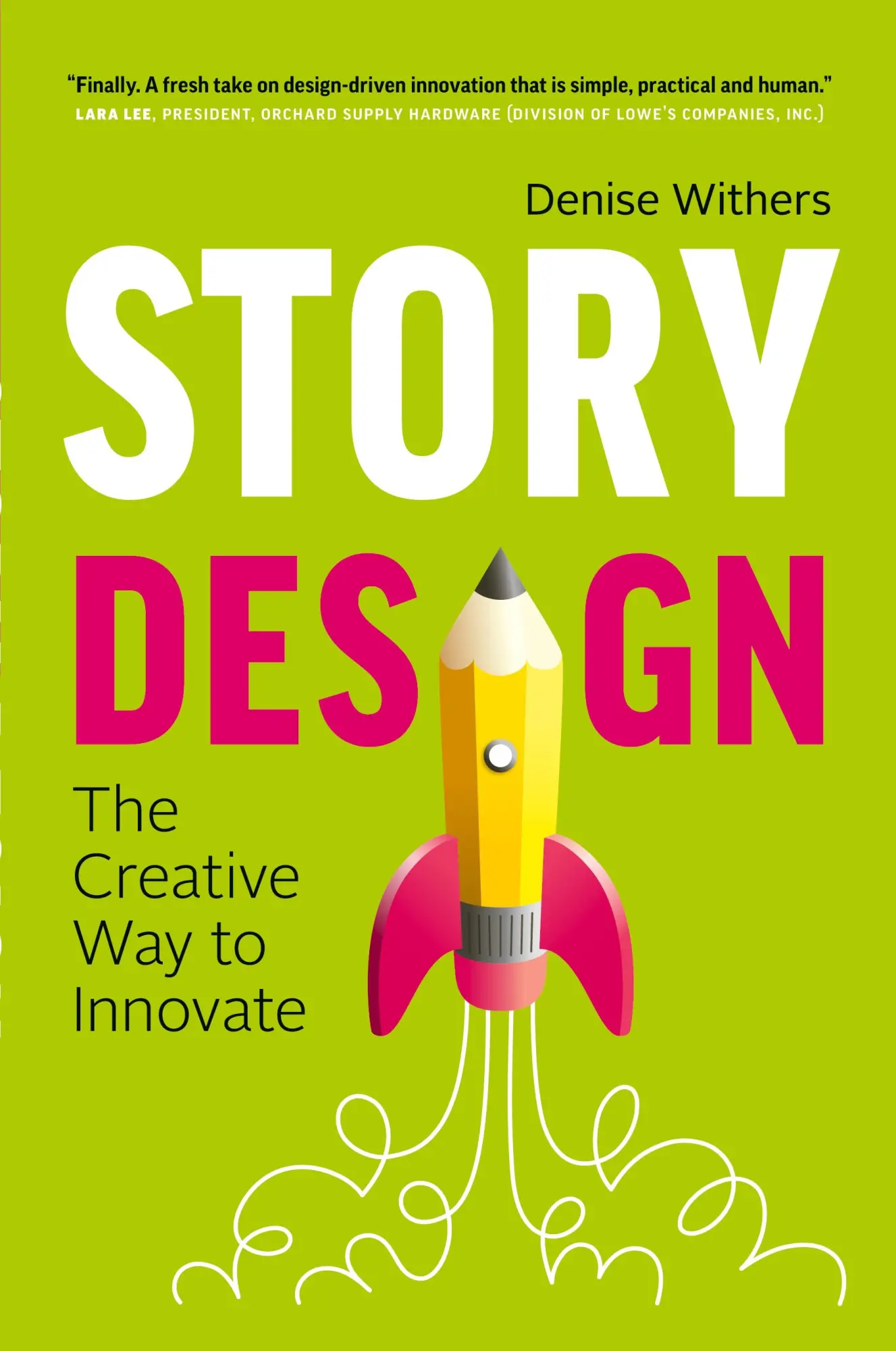 Cover: 9781775055907 | Story Design | The Creative Way to Innovate | Denise Withers | Buch Cover: 9781775055907 | Story Design | The Creative Way to Innovate | Denise Withers | Buch