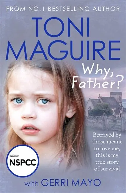 Cover: 9781789465907 | Why, Father? | Toni Maguire | Taschenbuch | Kartoniert / Broschiert