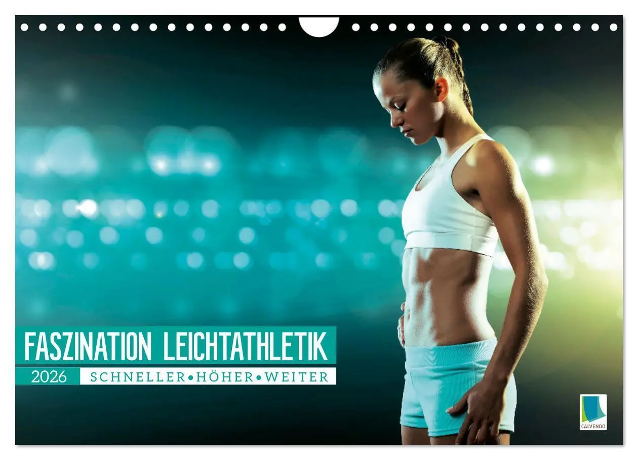 Cover: 9783457375907 | Faszination Leichtathletik: Schneller, höher, weiter (Wandkalender...