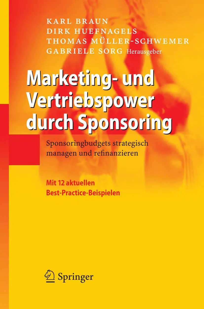 Cover: 9783540295907 | Marketing- und Vertriebspower durch Sponsoring | Karl Braun (u. a.)