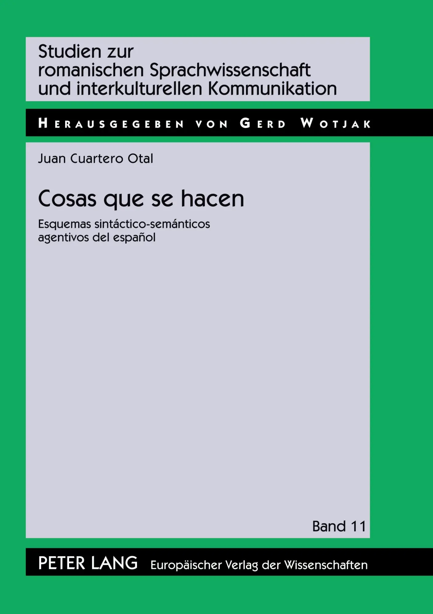 Cover: 9783631515907 | Cosas que se hacen | Juan Cuartero Otal | Taschenbuch | Spanisch