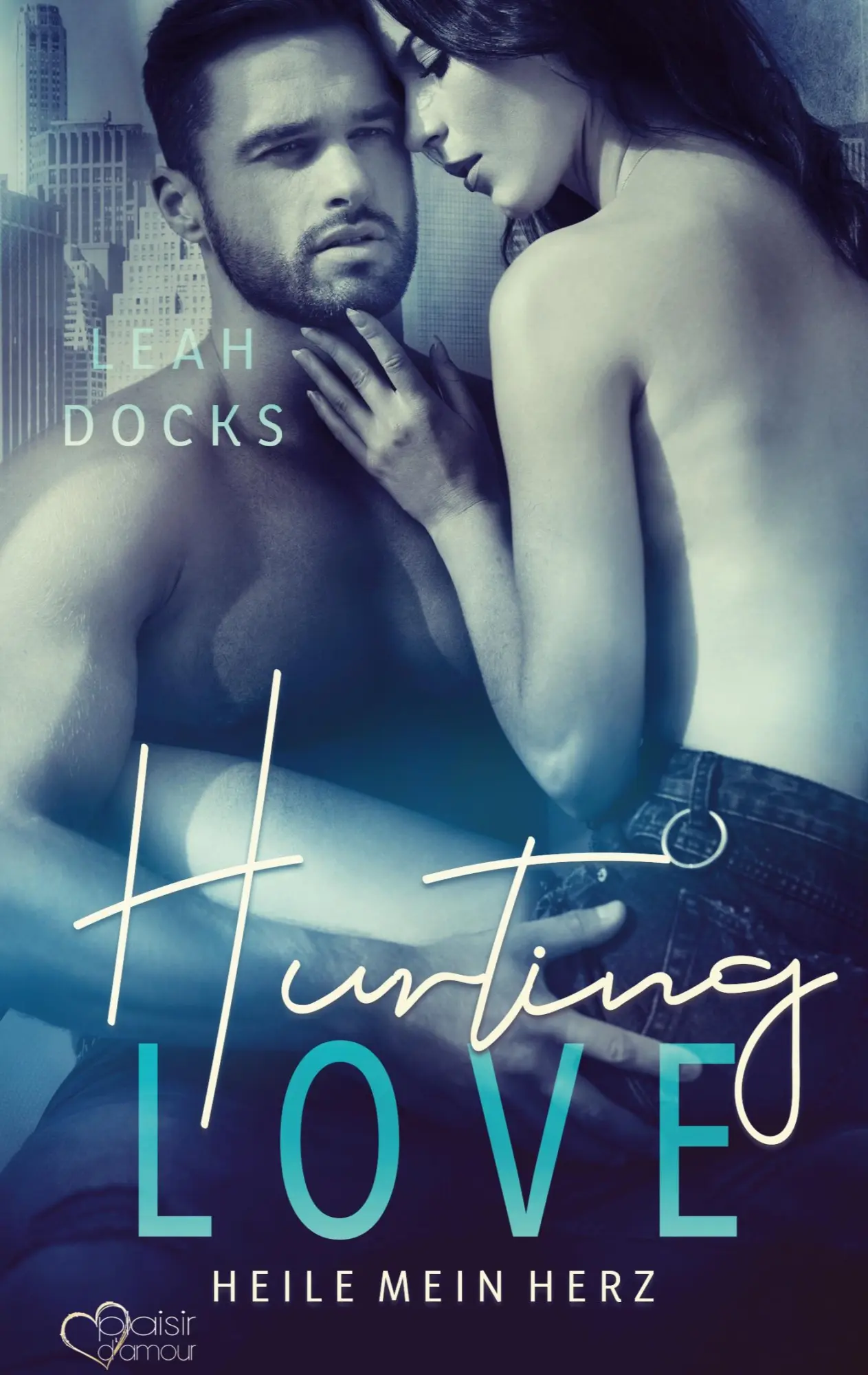 Cover: 9783864955907 | Hurting Love: Heile mein Herz | Leah Docks | Taschenbuch | 340 S.