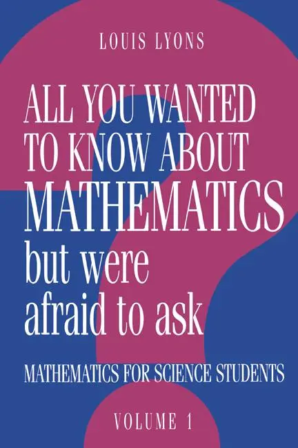 Cover: 9780521436007 | All You Wanted to Know about Mathematics But Were Afraid to Ask | Buch