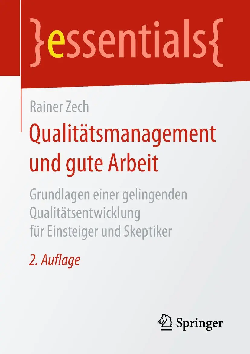 Cover: 9783658236007 | Qualitätsmanagement und gute Arbeit | Rainer Zech | Taschenbuch | x
