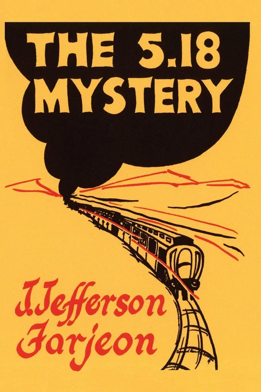 Cover: 9781616466107 | The 5.18 Mystery | J. Jefferson Farjeon | Taschenbuch | Englisch