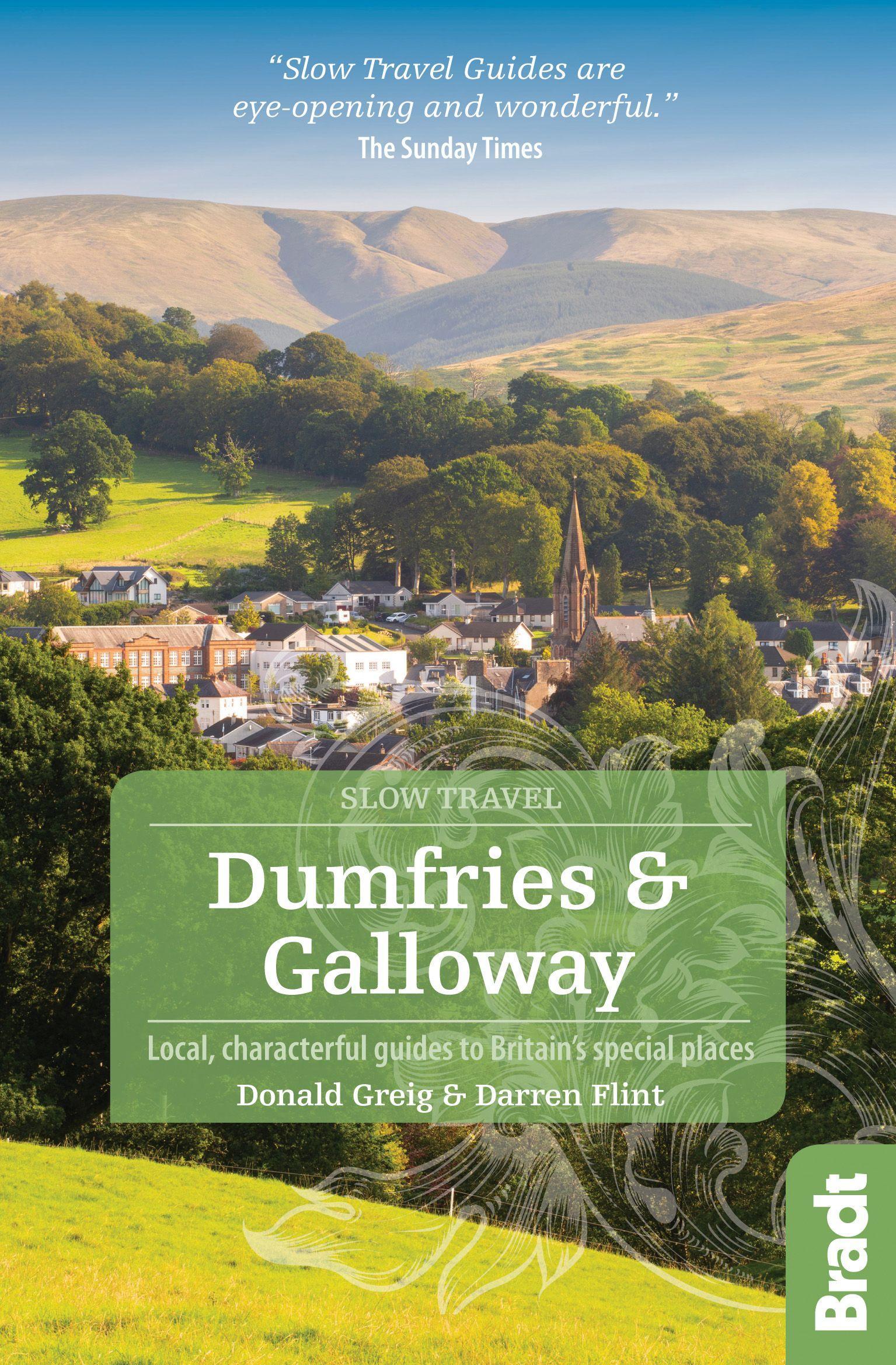 Cover: 9781784776107 | Dumfries and Galloway (Slow Travel) | Darren Flint (u. a.) | Buch